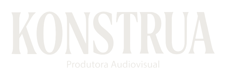 KONSTRUA — Produtora Audiovisual